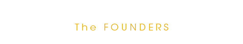 The FOUNDERS